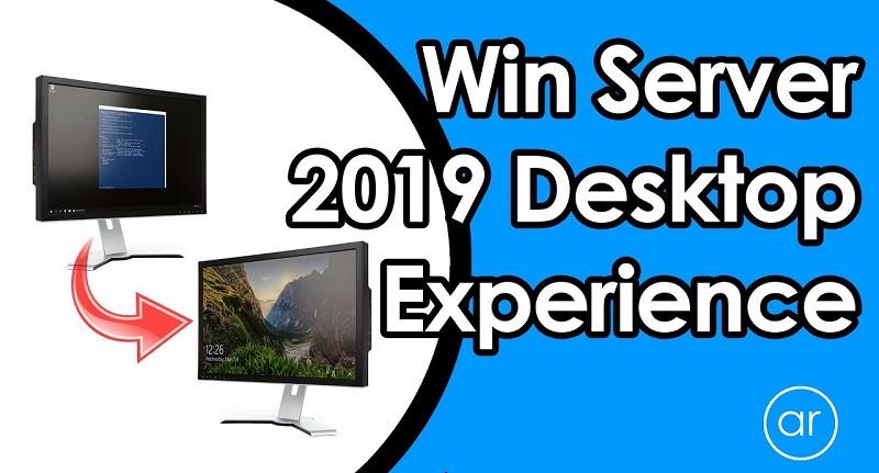 ویندوز سرور Desktop Experience چیست؟