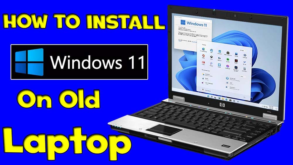 نصب و دانلود ویندوز 11 برای سیستم های قدیمی