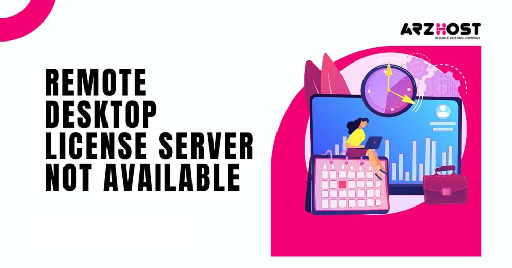 آموزش رفع خطای No Remote Desktop License Servers Available ویندوز سرور